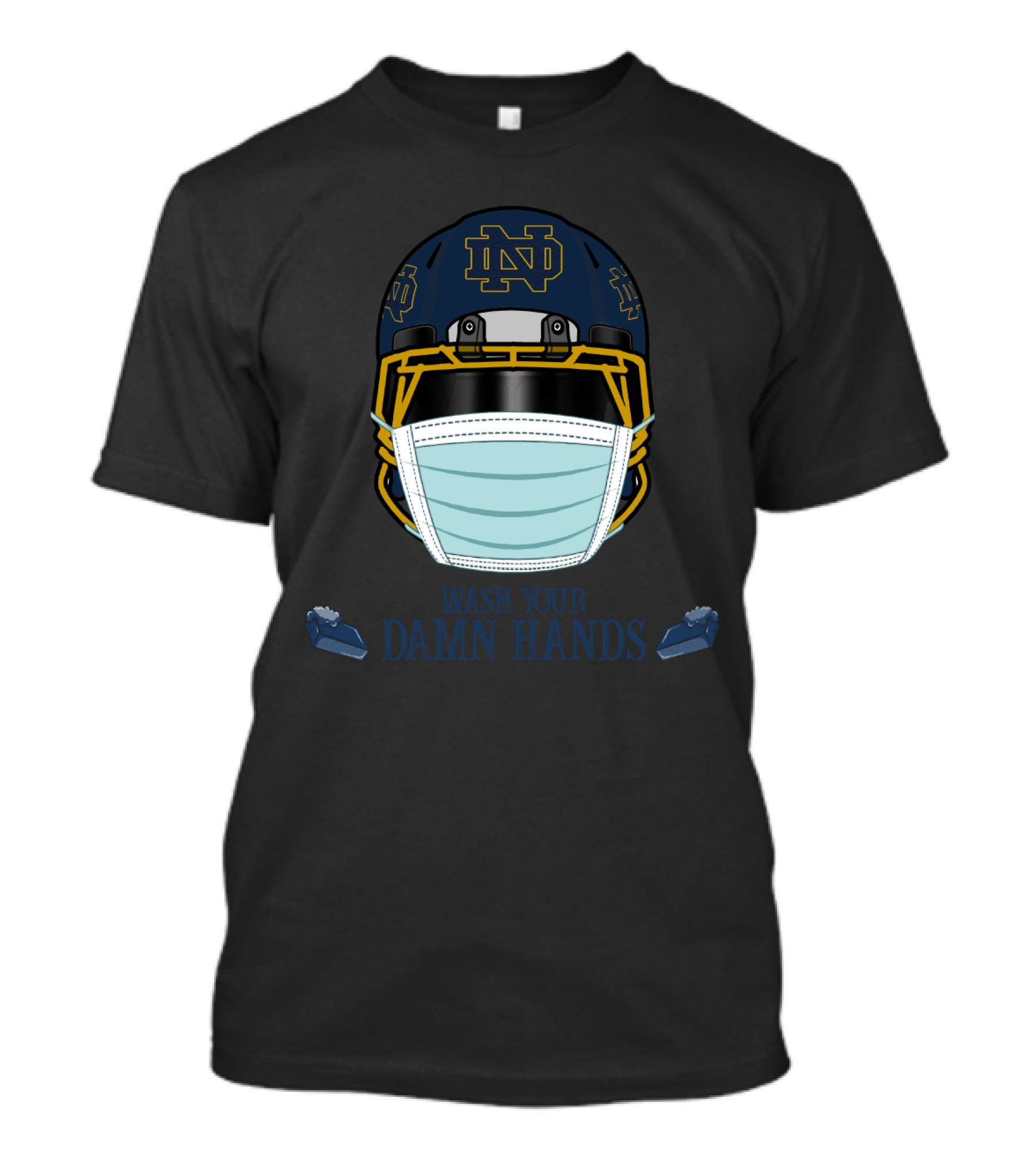 Notre Dame Fighting Irish Helmet Wash Your Damn Hands T-Shirt