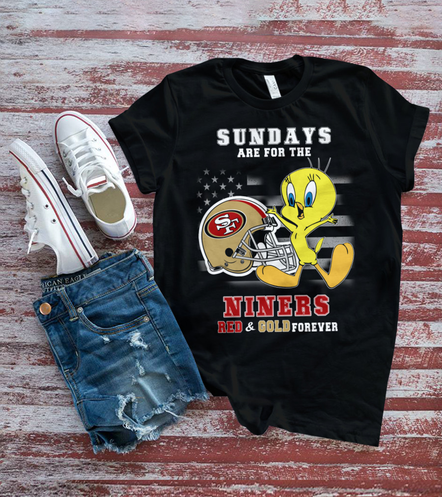 Sundays Are For The 49ers Red And Gold Forever Tweety Football Helmet T-Shirt