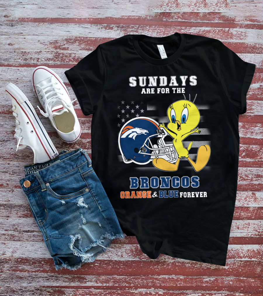 Sundays Are For The Broncos Orange & Blue Forever Tweety Football Helmet Flag T-Shirt