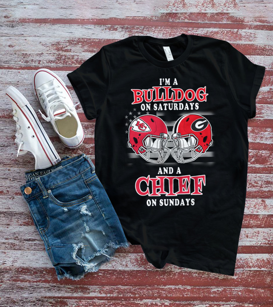 I'm A Bulldog On Saturdays And A Chief On Sundays T-Shirt