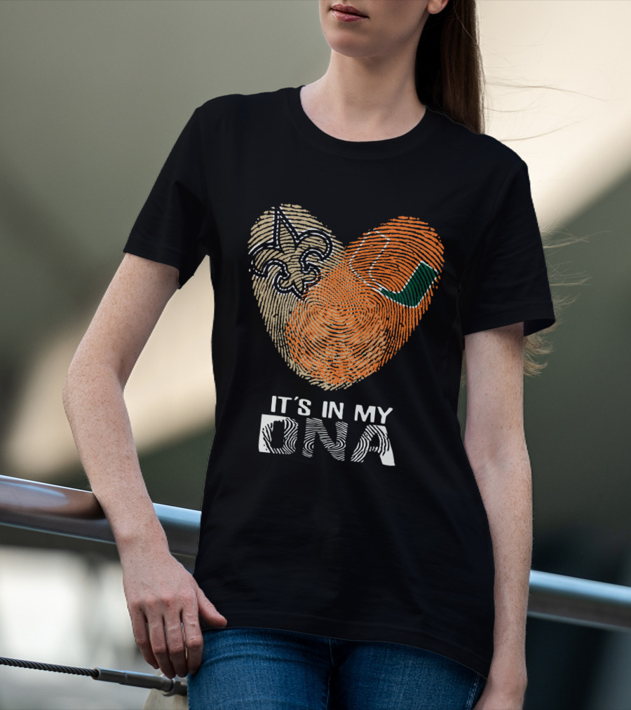 Saints Hurricanes It's In My DNA Fleur De Lis And Fingerprint Heart T-Shirt