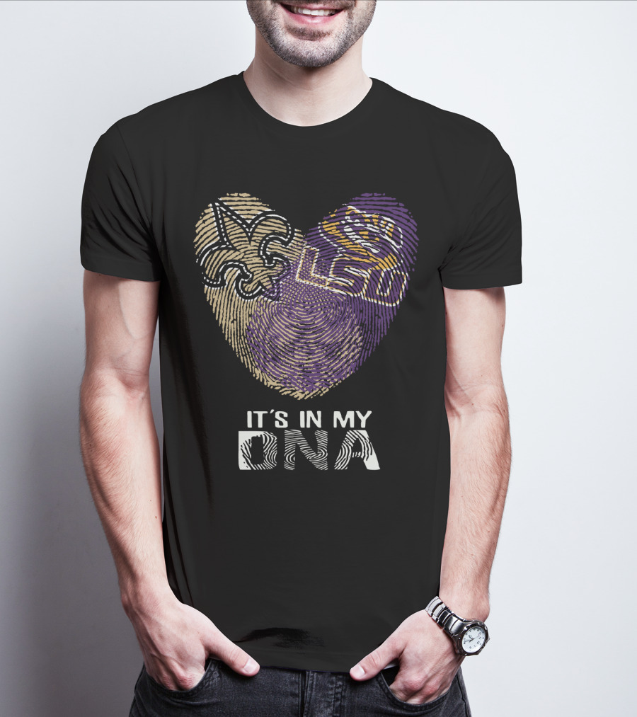Saints LSU It's In My DNA T-Shirt