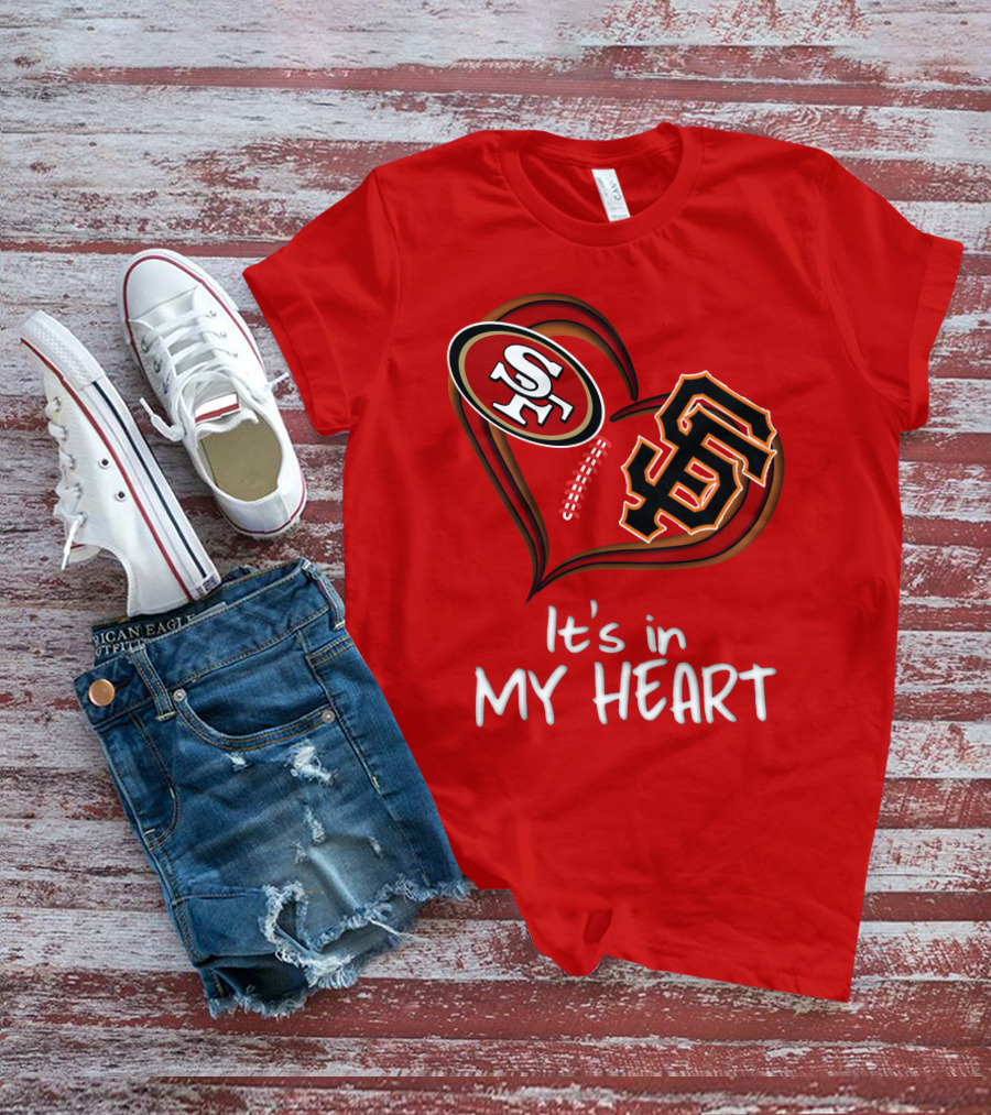 49ers Giants It's In My Heart T-Shirt
