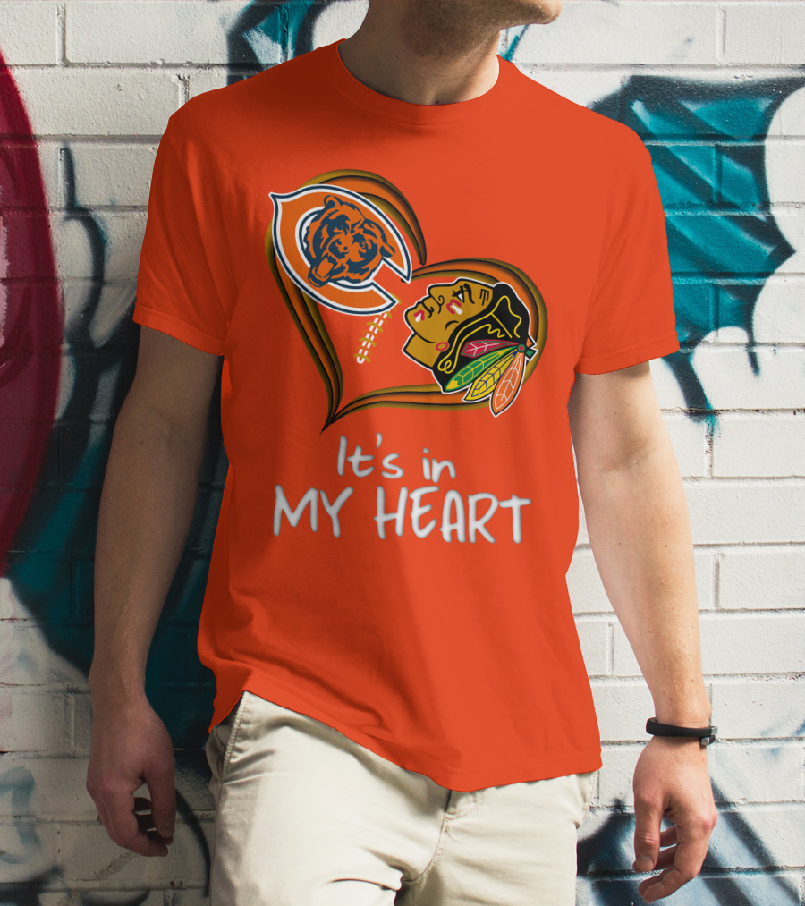 Bears Blackhawks It's In My Heart T-Shirt