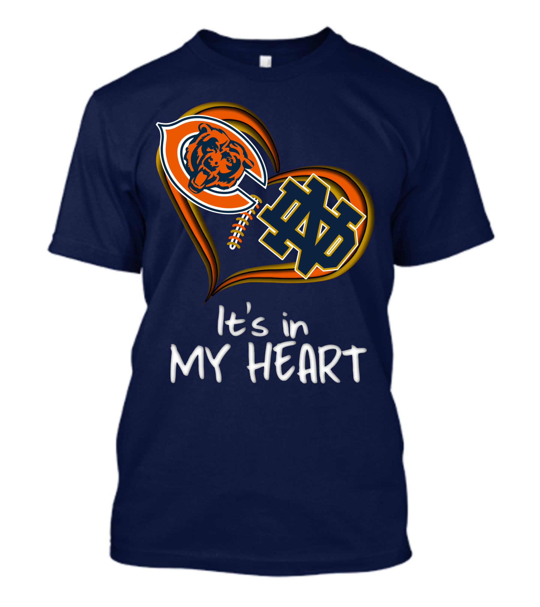 Chicago Bears And Notre Dame It's In My Heart T-Shirt