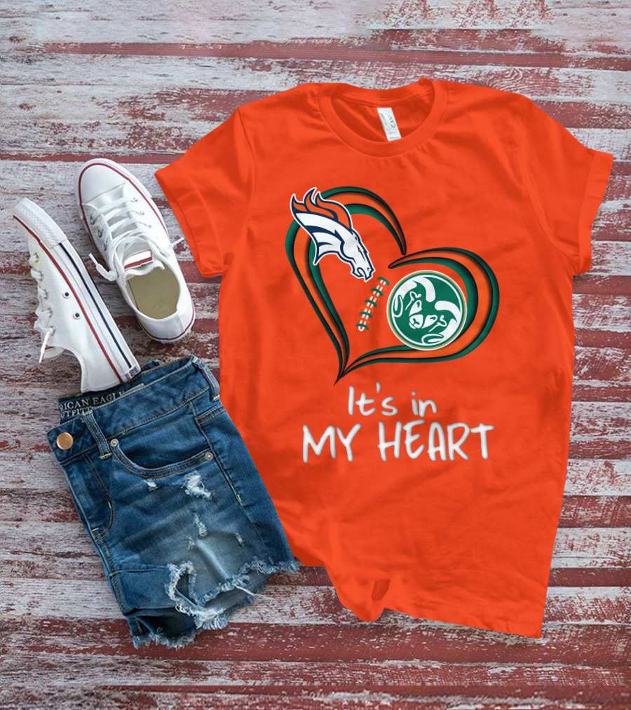 Broncos State Rams It's In My Heart T-Shirt