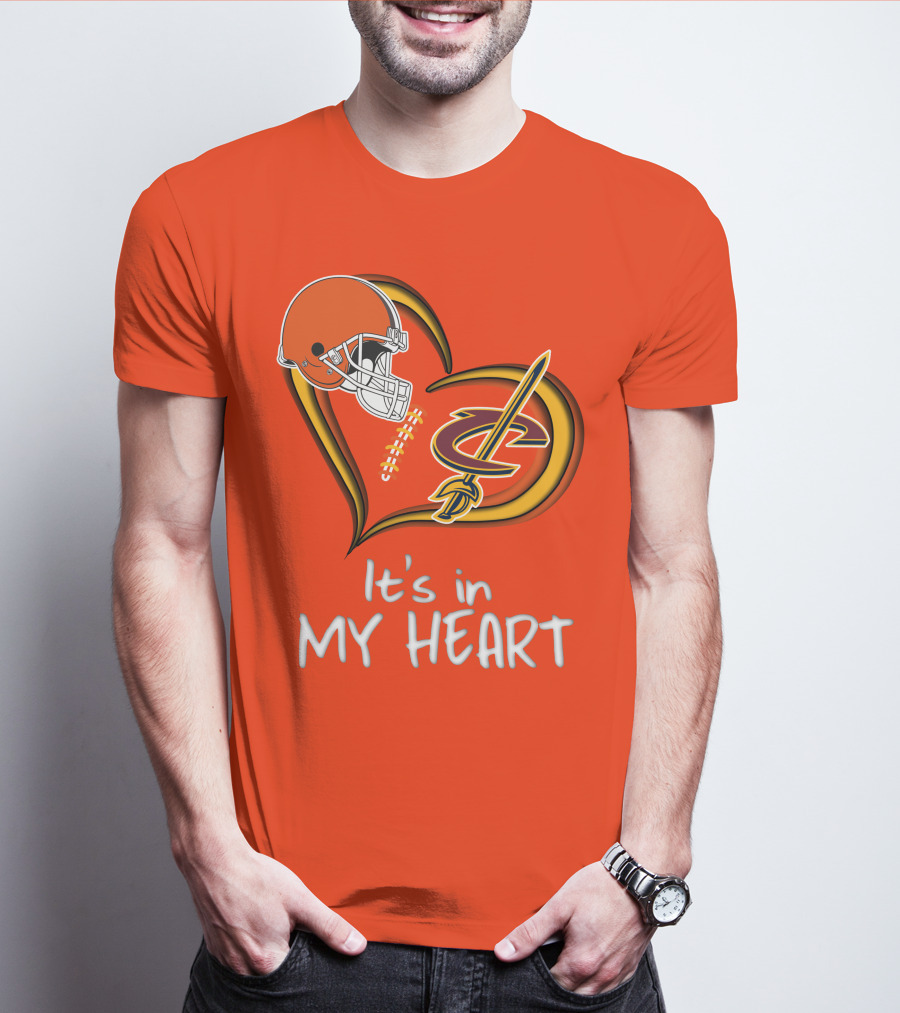 Browns Cavaliers It's In My Heart Football Basketball Cleveland Fan T-Shirt