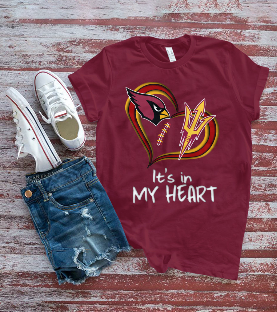Arizona Cardinals Sun Devils It's In My Heart T-Shirt
