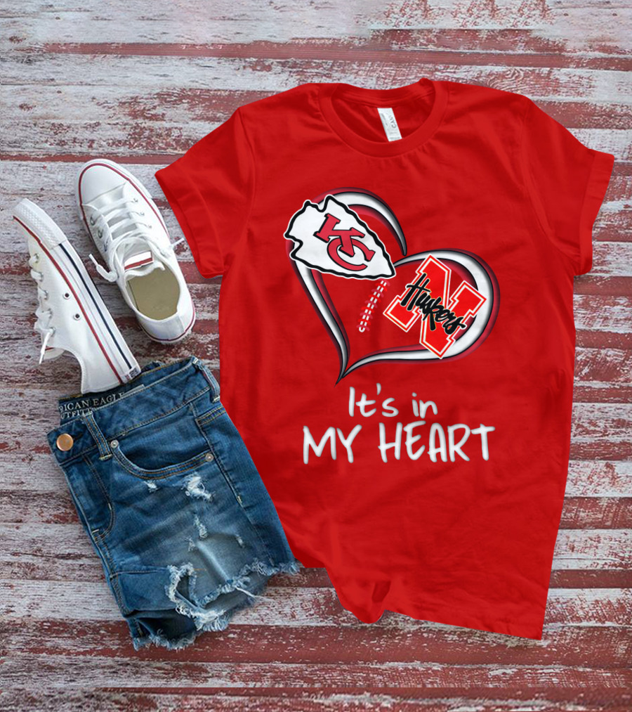 Kansas City Chiefs Nebraska Huskers It's In My Heart T-Shirt
