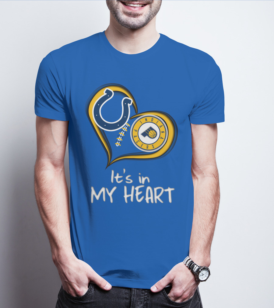 Colts Pacers Indiana It's In My Heart T-Shirt