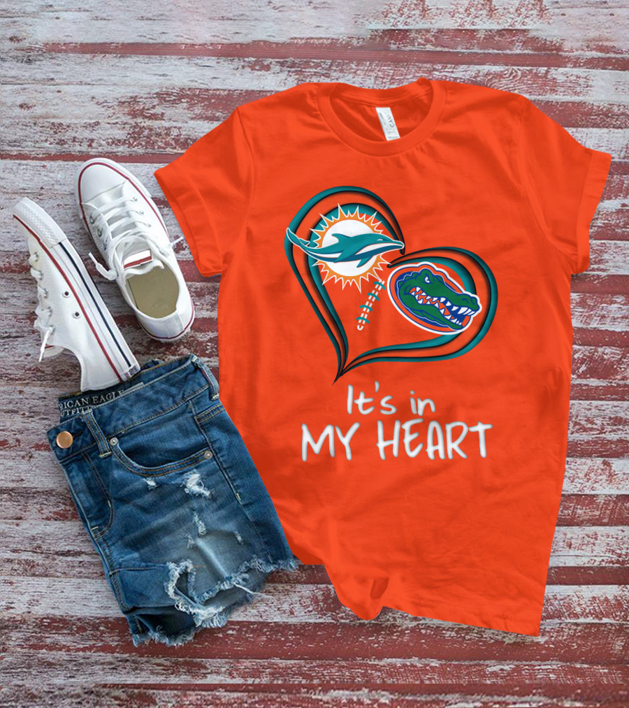 Miami Dolphins Florida Gators It's In My Heart T-Shirt