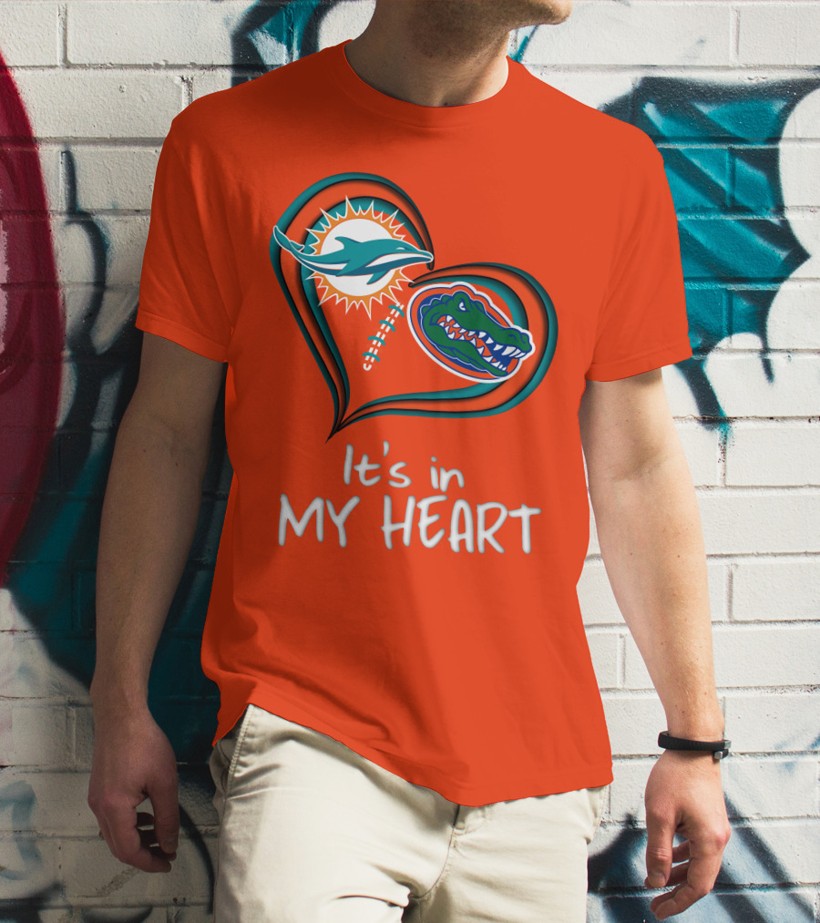 Miami Dolphins Florida Gators It's In My Heart T-Shirt