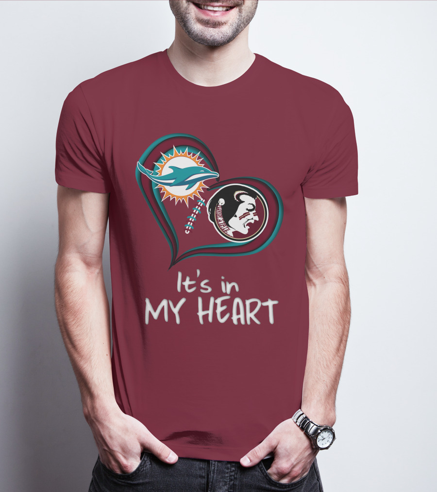 Miami Dolphins Florida State Seminoles It's In My Heart T-Shirt