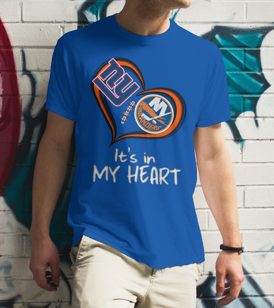 Ny Giants Islanders It's In My Heart T-Shirt