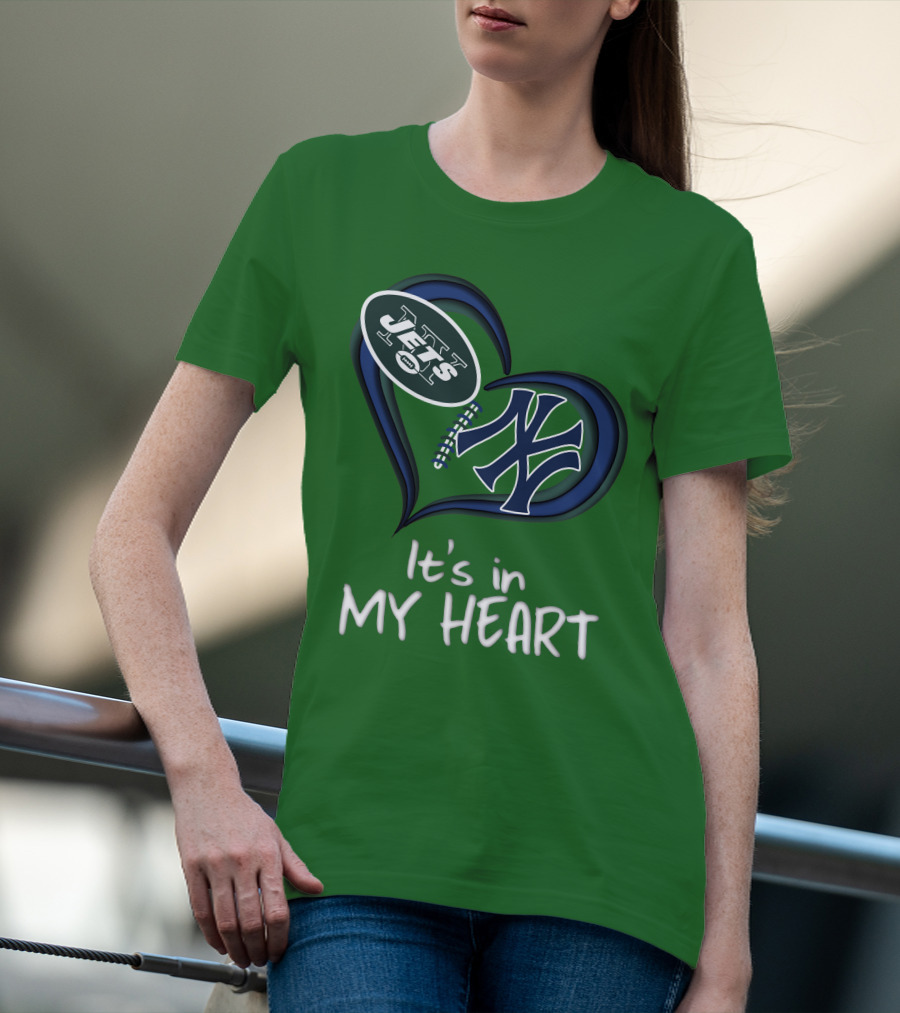 Jets Yankees It's In My Heart T-Shirt