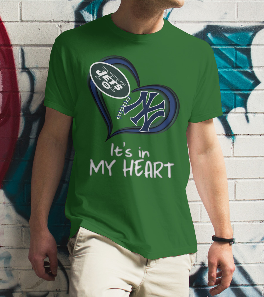 Jets Yankees It's In My Heart T-Shirt
