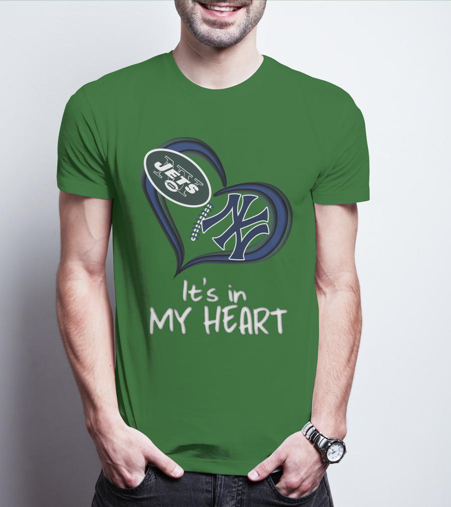 Jets Yankees It's In My Heart T-Shirt