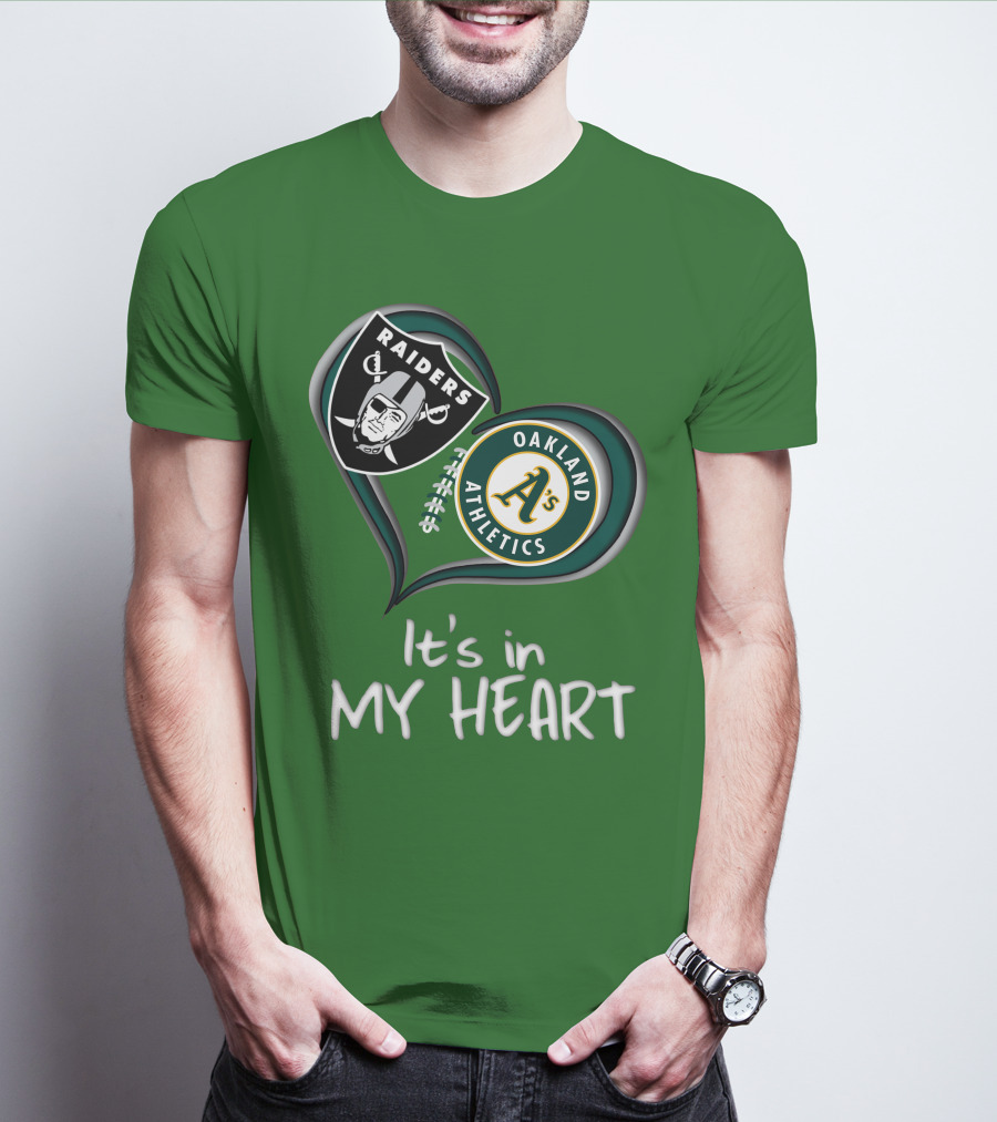 Raiders Oakland Athletics It's In My Heart T-Shirt