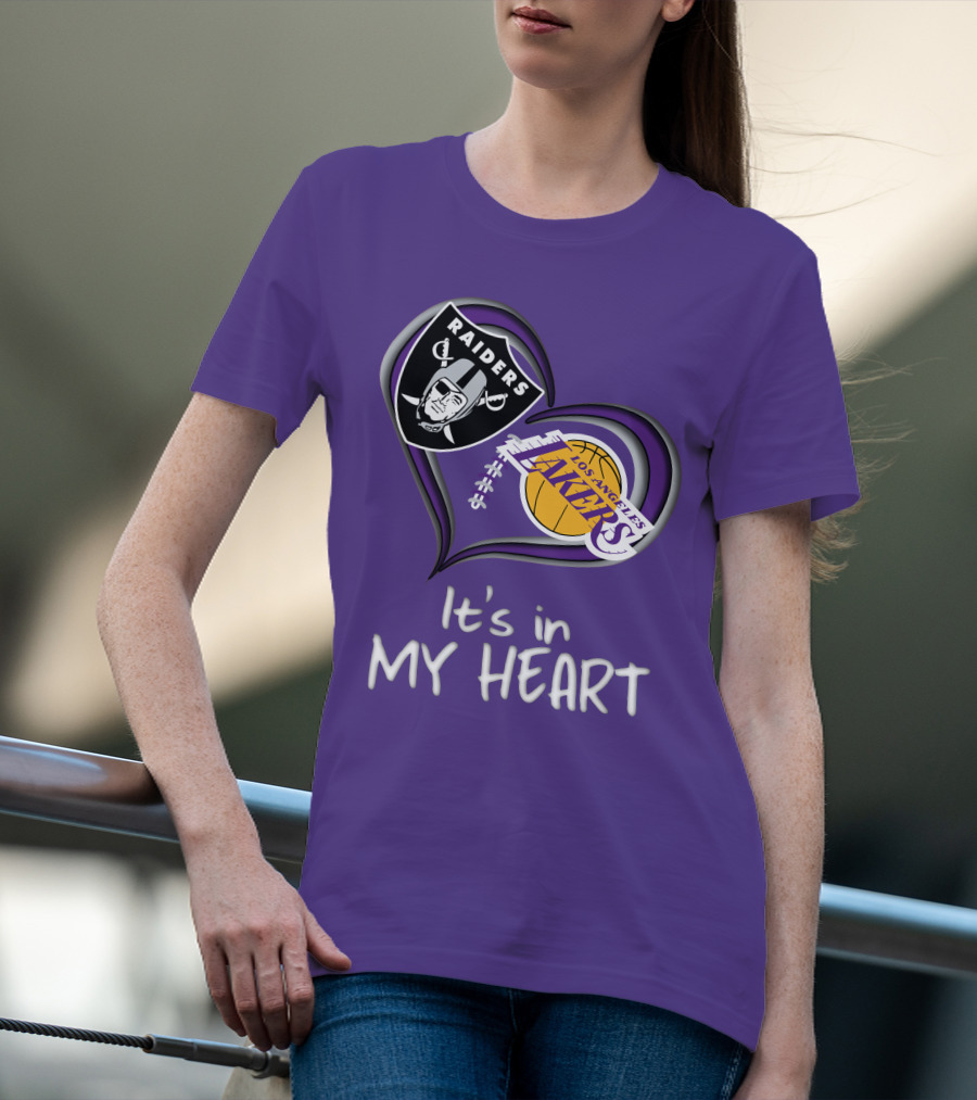 Raiders Lakers It's In My Heart T-Shirt