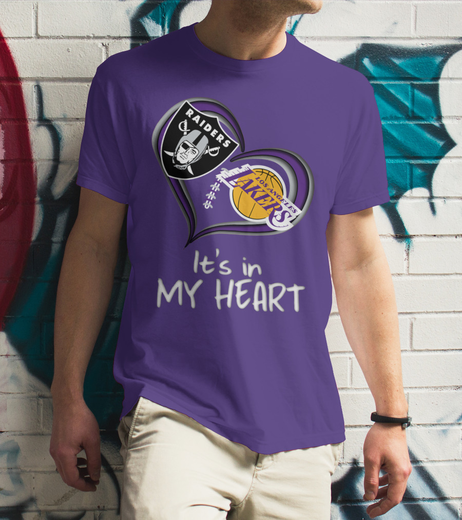 Raiders Lakers It's In My Heart T-Shirt