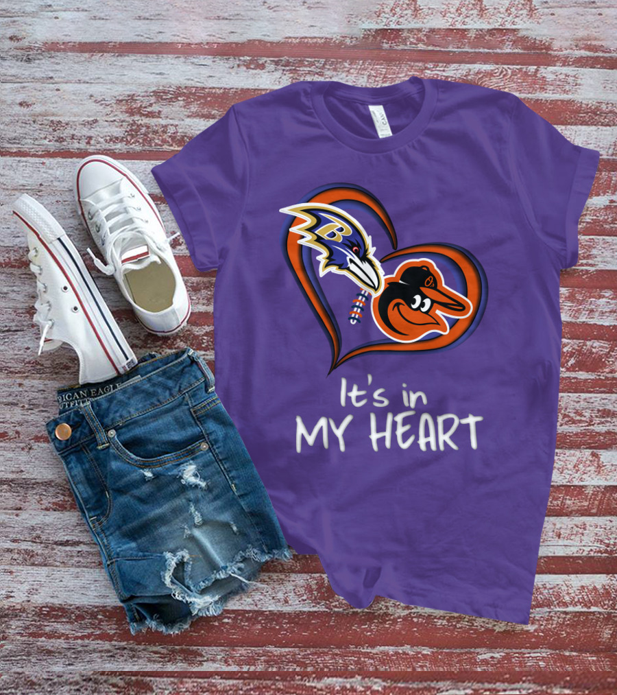 Ravens Orioles It's In My Heart T-Shirt