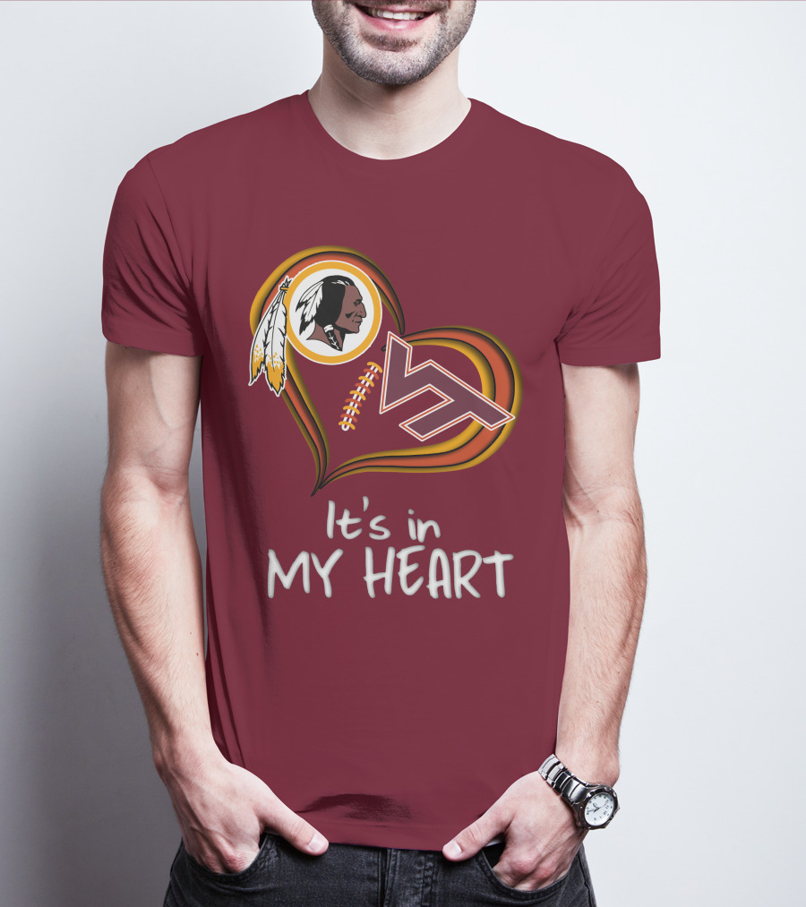 Washington Redskins Virginia Tech Hokies It's In My Heart T-Shirt