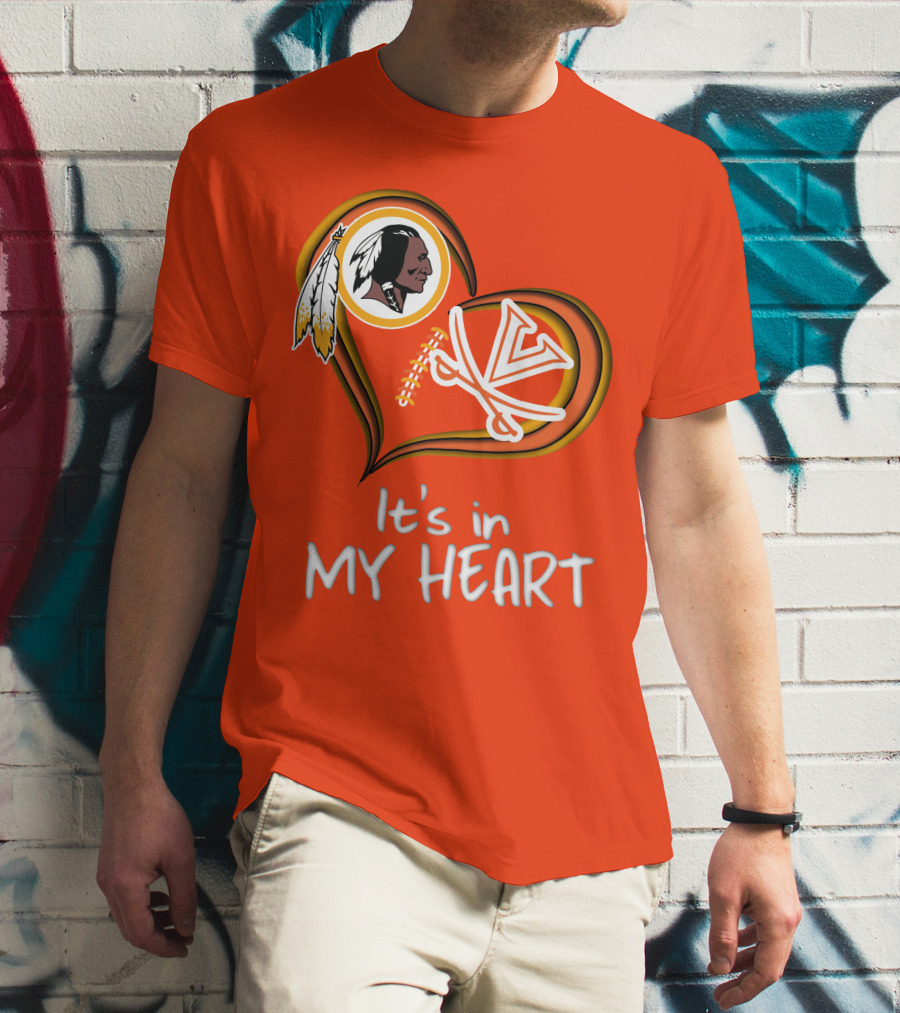 Redskins Virginia Cavaliers It's In My Heart T-Shirt