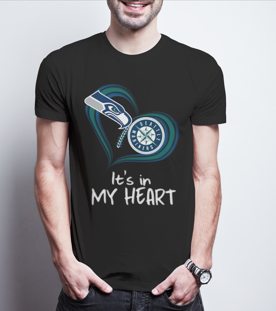 Seahawks Seattle Mariners It's In My Heart T-Shirt