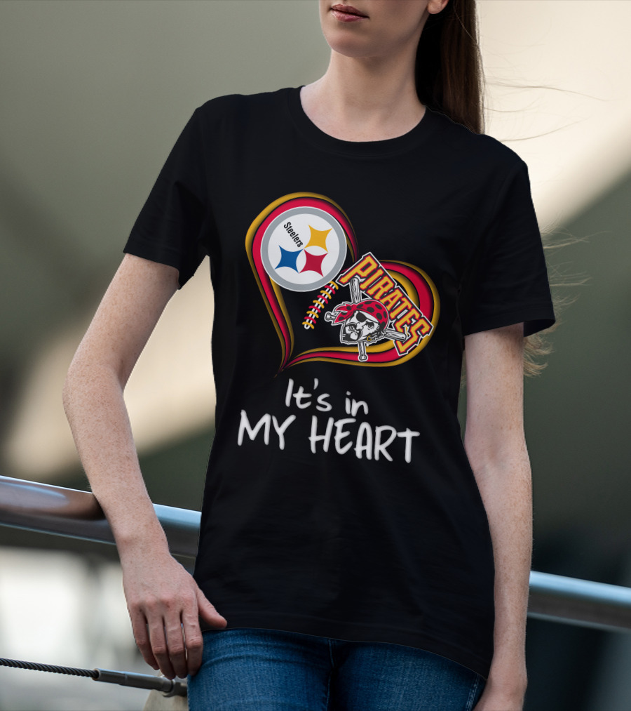 Steelers Pirates It's In My Heart T-Shirt