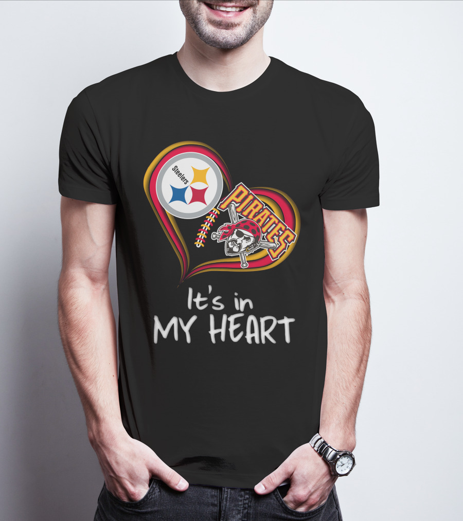 Steelers Pirates It's In My Heart T-Shirt