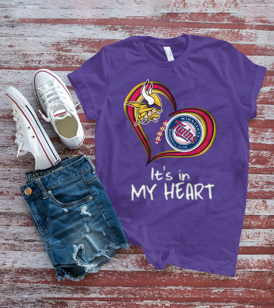 Minnesota Vikings Twins Baseball Club It's In My Heart T-Shirt