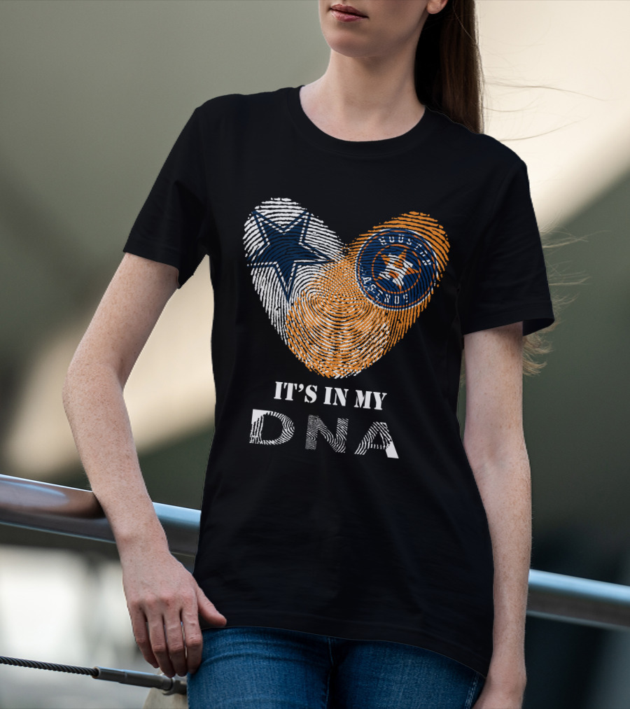 Cowboys Houston Astros It's In My DNA T-Shirt