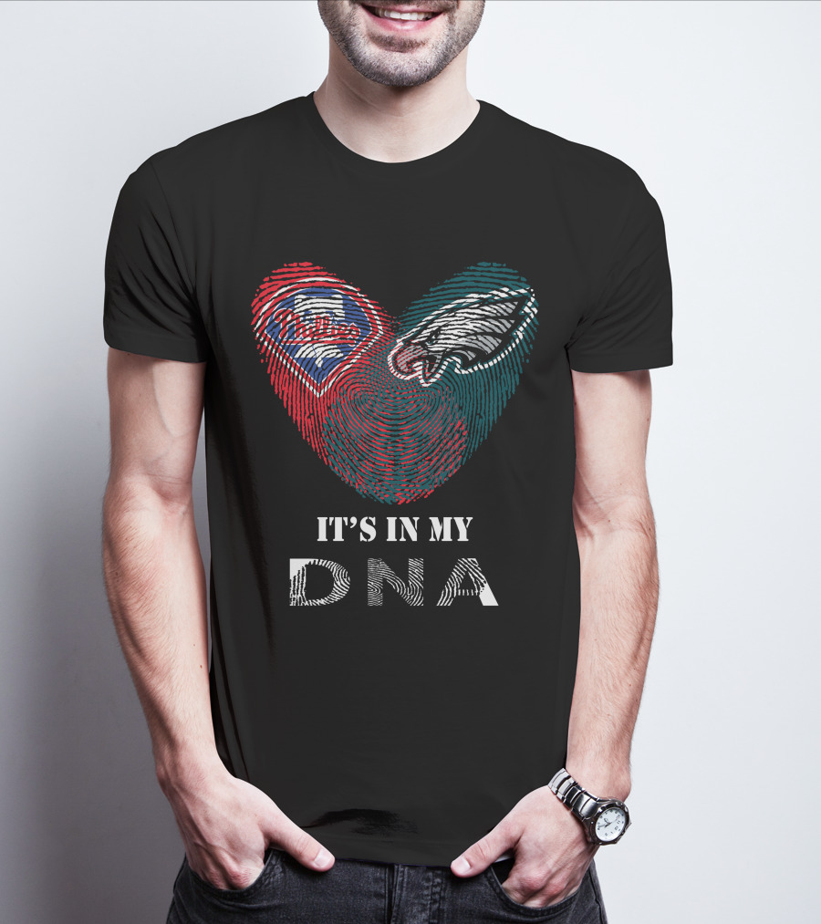 Eagles Phillies Heart It's In My DNA T-Shirt
