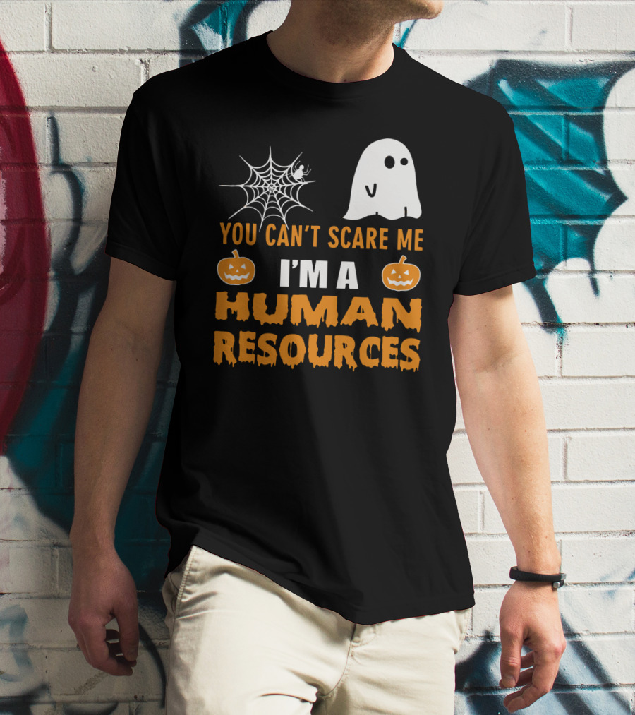 You Can't Scare Me I'm A Human Resources Halloween Spider Pumpkin Ghost T-Shirt