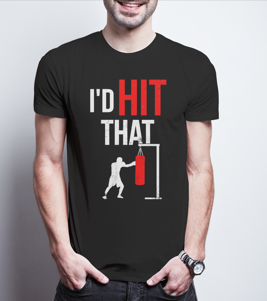 I'd Hit That Boxing Punching Bag Silhouette T-Shirt
