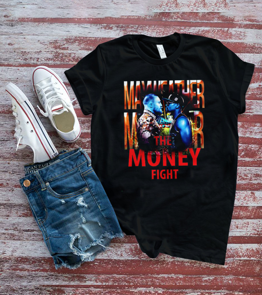Mayweather McGregor The Money Fight Showdown T-Shirt