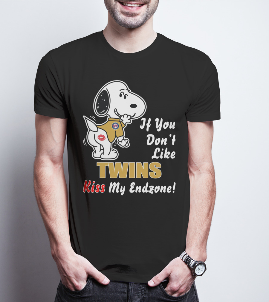 If You Don't Like Minnesota Twins Kiss My Endzone T-Shirt
