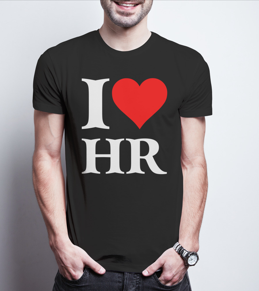 I Heart HR Human Resource Passion Enthusiast T-Shirt