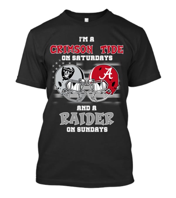 I'm A Crimson Tide On Saturdays And A Raider On Sundays T-Shirt