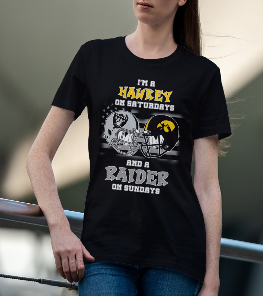 I'm A Hawkeye On Saturdays And A Raider On Sundays T-Shirt