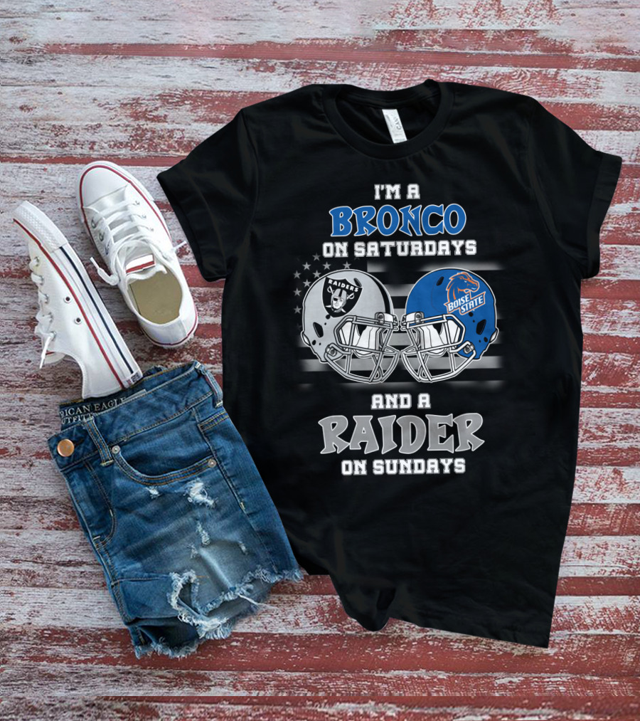 I'm A Bronco On Saturdays And A Raider On Sundays T-Shirt