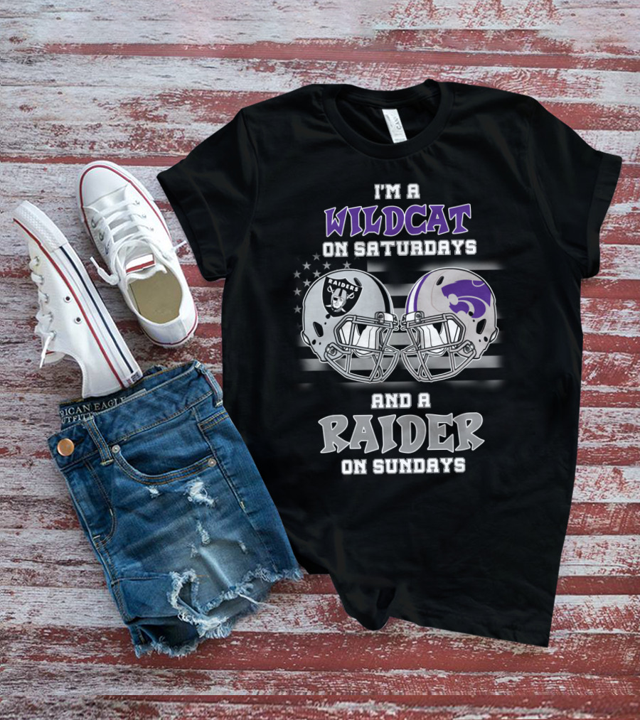 I'm A Wildcat On Saturdays And A Raider On Sundays Kansas State Wildcats And Raiders Helmet T-Shirt