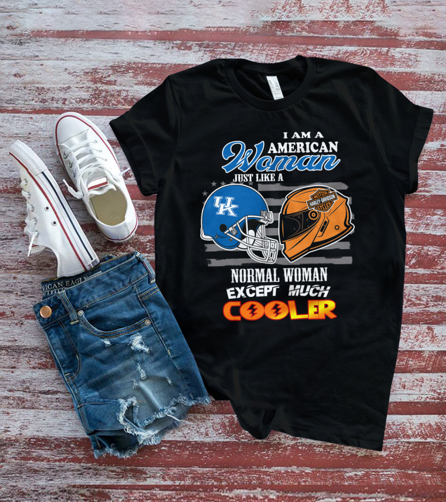 I Am An American Woman Just Like A Normal Woman Except Much Cooler Kentucky Harley Davidson Uk Helmet T-Shirt