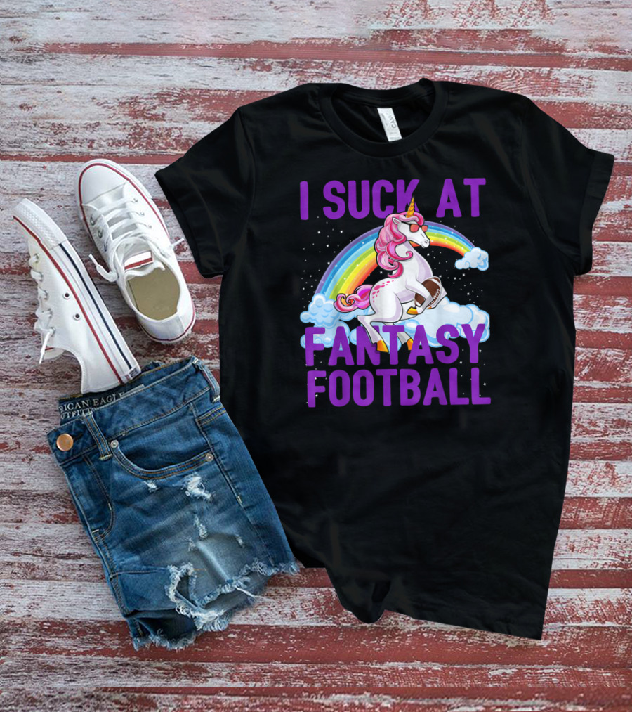 I Suck At Fantasy Football Unicorn Rainbow Clouds T-Shirt