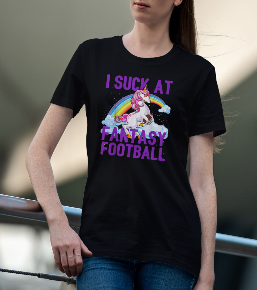 I Suck At Fantasy Football Unicorn Rainbow Clouds T-Shirt