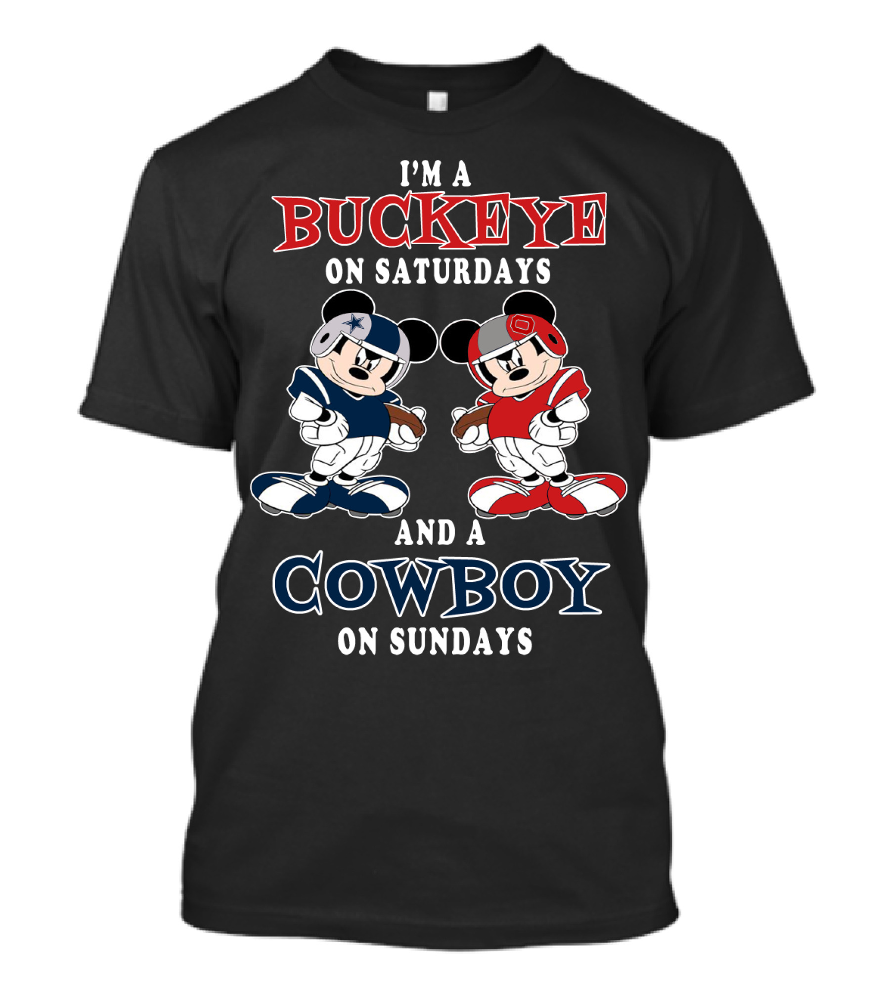 I'm A Buckeye On Saturdays And A Cowboy On Sundays T-Shirt