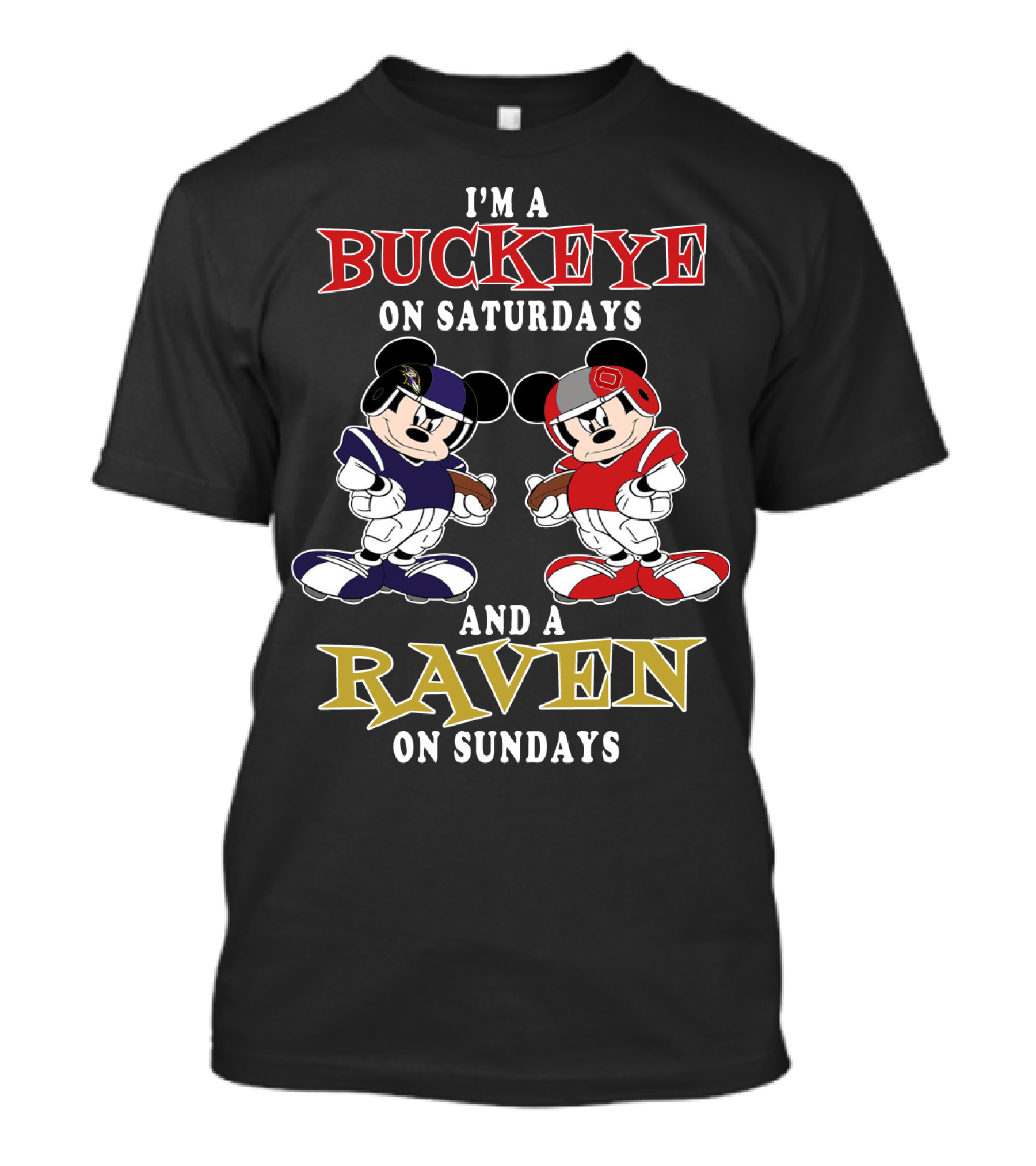 I'm A Buckeye On Saturdays And A Raven On Sundays T-Shirt
