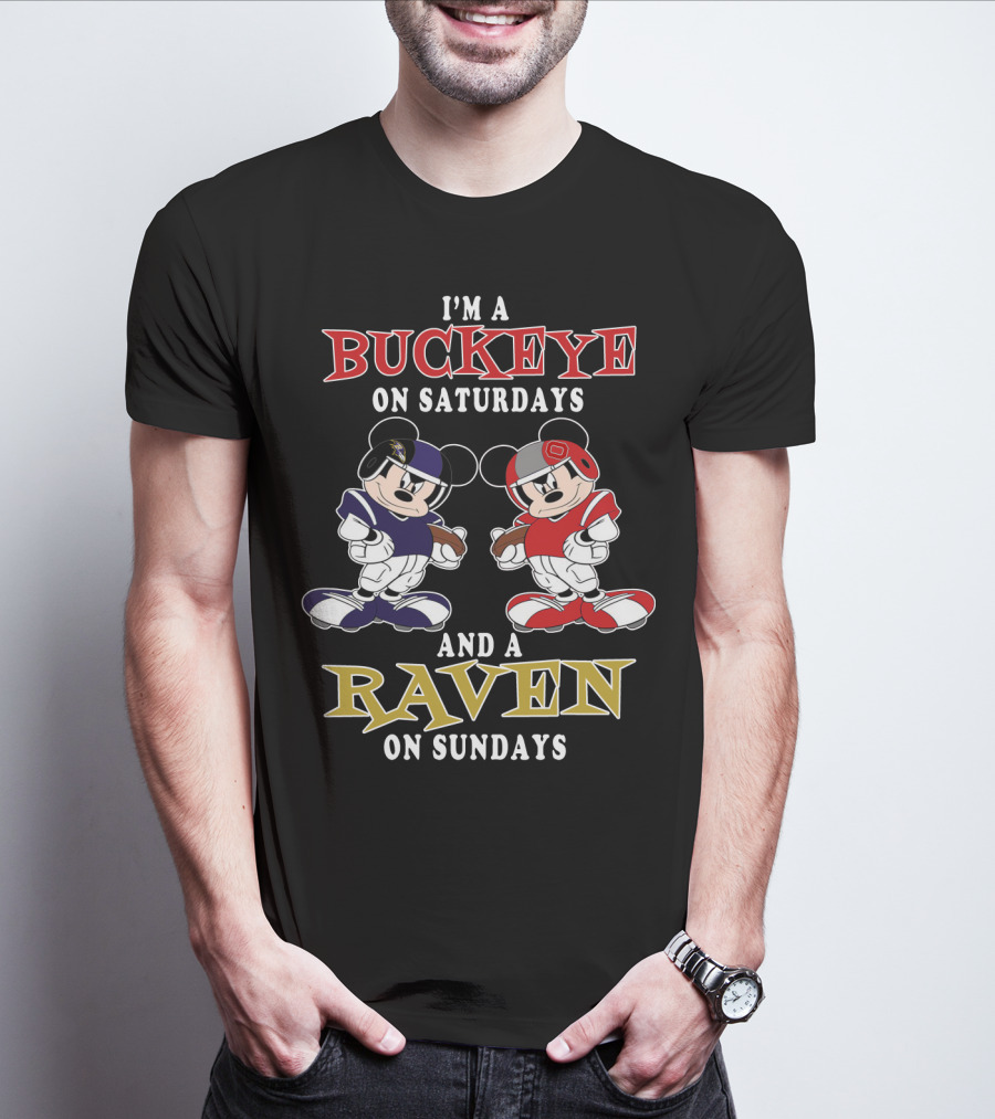 I'm A Buckeye On Saturdays And A Raven On Sundays T-Shirt