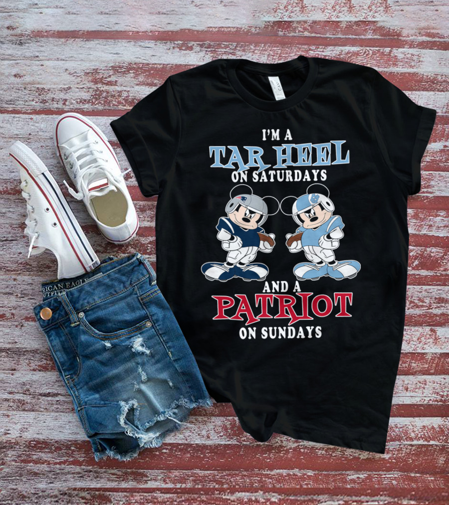 I'm A Tar Heel On Saturdays And A Patriot On Sundays T-Shirt