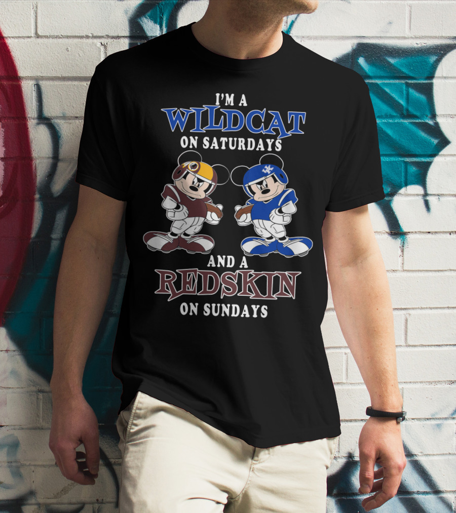 I'm A Wildcat On Saturdays And A Redskin On Sundays Mickey T-Shirt